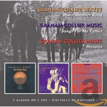 Image of Graham Collier - Down Another Road/Songs for My Father/Mosaics CD