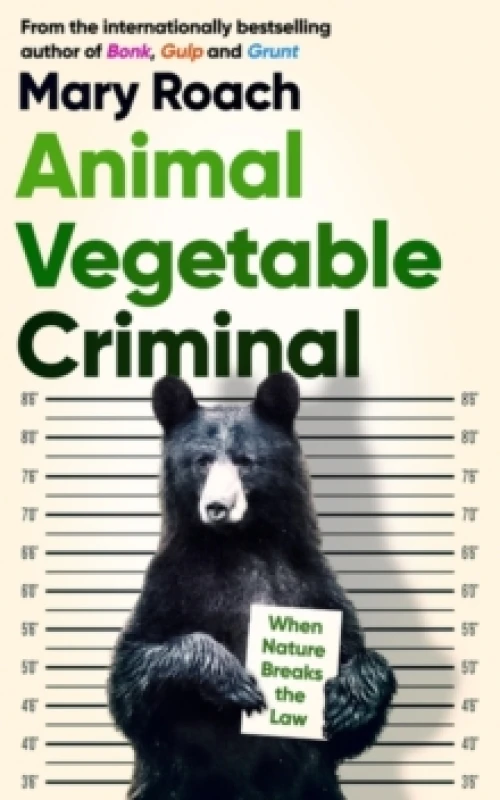 Image of Animal Vegetable Criminal. Paperback. By Mary Roach Books