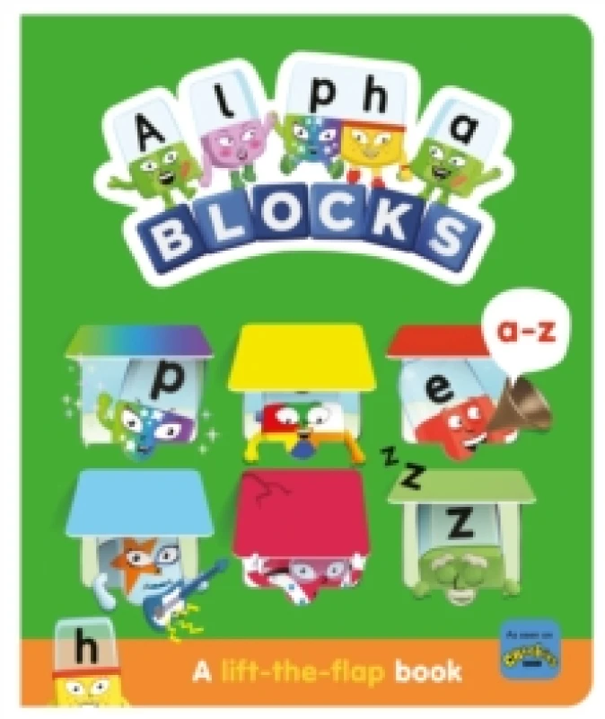 Image of Alphablocks A-Z: A Lift-the-Flap Book Board book