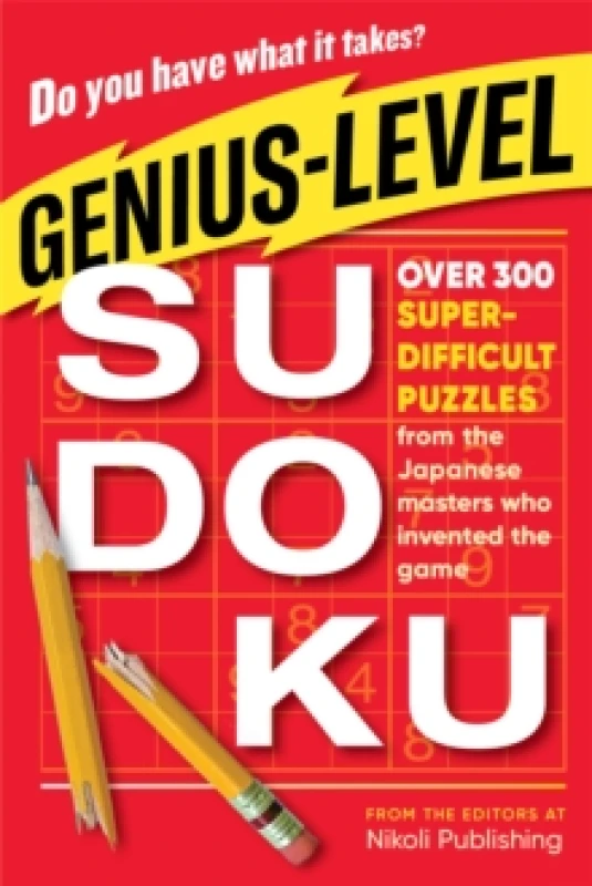 Image of Genius-Level Sudoku : Over 300 Super-Difficult Puzzles from the Japanese Masters Who Invented the Game Paperback / softback