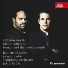 Image of Vitezslav Novak: Piano Concerto/Toman and the Wood Nymph