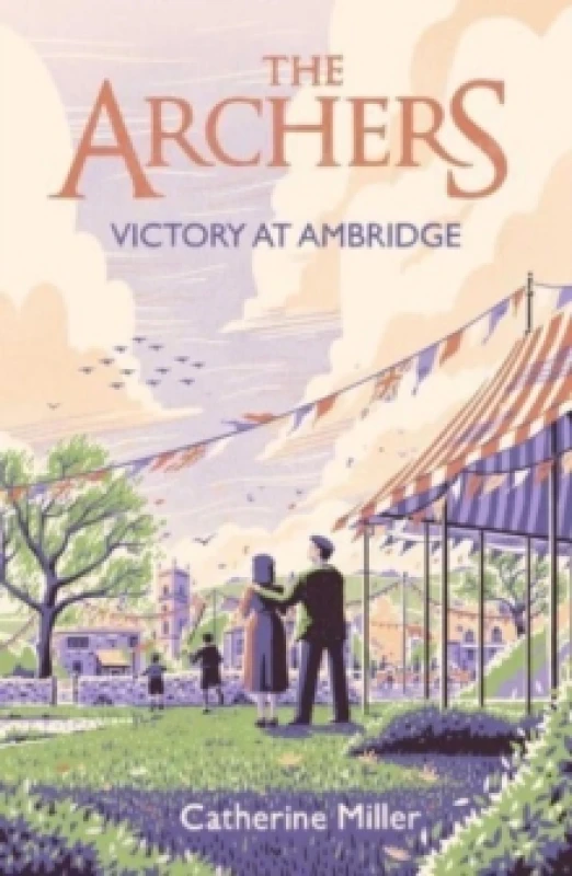 Image of The Archers: Victory at Ambridge : perfect for all fans of The Archers Volume 3 Hardback