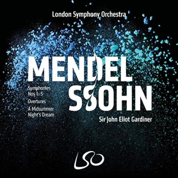 Image of London Symphony Orchestra, LSO, Monteverdi Choir, Lucy Crowe, Jurgita Adamonyt, Michael Spyres - Mendelssohn: Symphonies Nos....