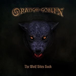 Image of Orange Goblin - The Wolf Bites Back Vinyl