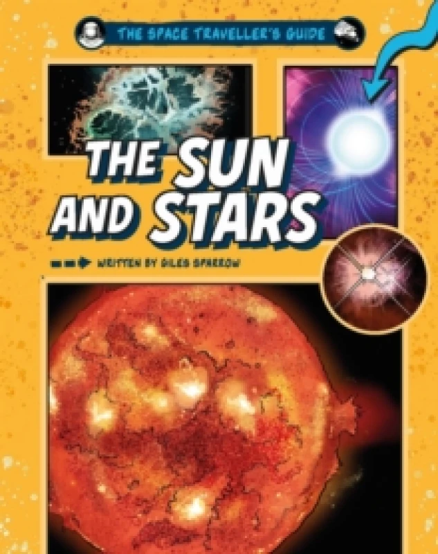 Image of The Space Traveller's Guide: The Sun and Stars Hardback