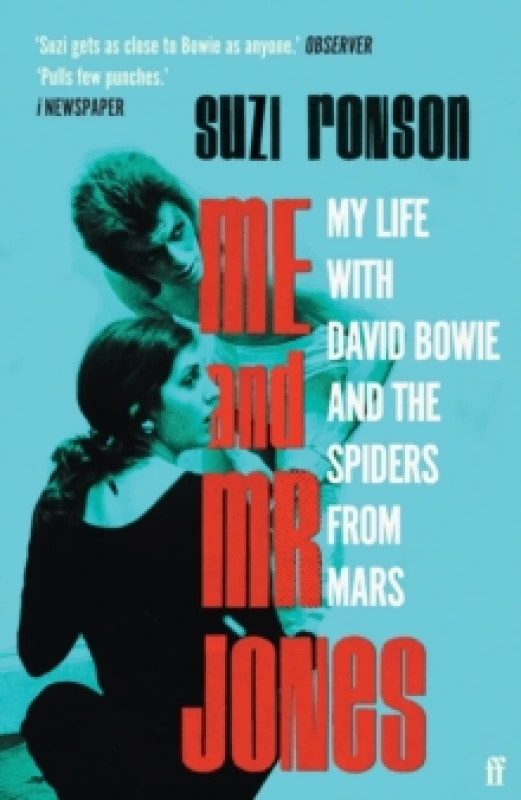 Image of Me and Mr Jones : My Life with David Bowie and the Spiders from Mars Paperback / softback