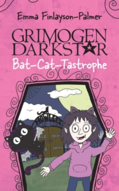 Image of GRIMOGEN DARKSTAR: BAT-CAT-TASTROPHE : A Young Girl's Quest for a Pet Leads to Moonlit Mayhem! Paperback / softback