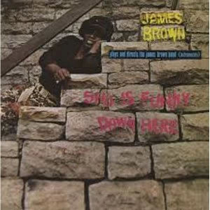 Image of James Brown Plays And Directs The James Brown Band - Sho Is Funky Down Here Vinyl