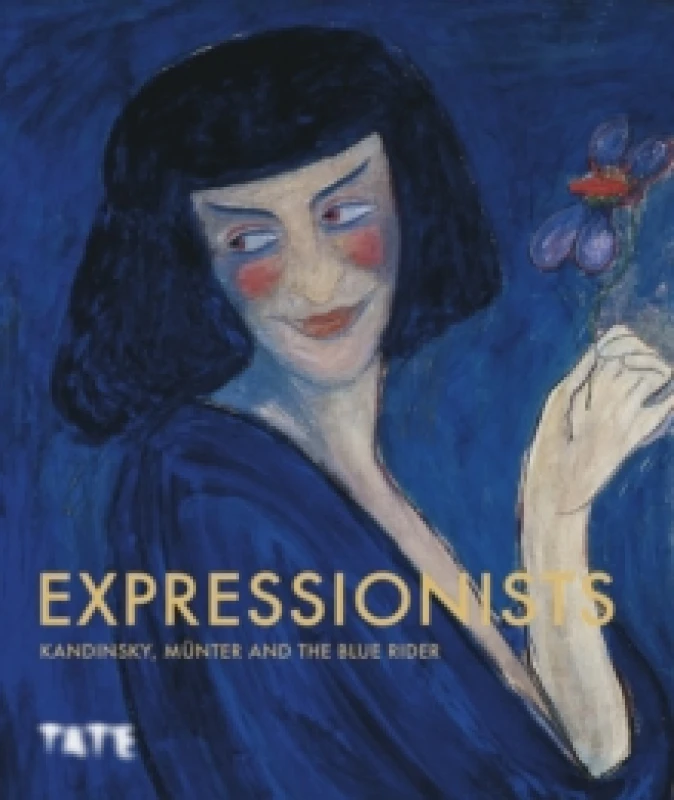 Image of Expressionists : Kandinsky, Munter and The Blue Rider Hardback