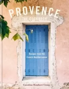 Image of Provence : Recipes from the French Mediterranean