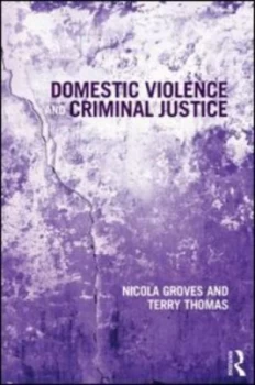 Image of Domestic Violence and Criminal Justice by Nicola Groves Paperback