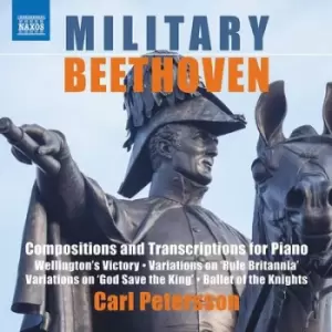 Image of Carl Petersson Military Beethoven Compositions and Transcriptions for Piano by Ludwig van Beethoven CD Album