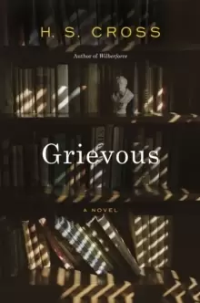 Image of Grievous : A Novel