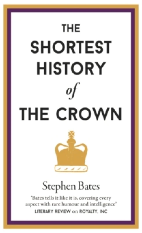 Image of The Shortest History of the Crown Hardback