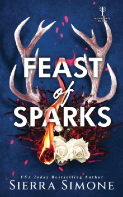 Image of Feast of Sparks : A Spicy Enemies to Lovers Dark Academia Romance Paperback / softback