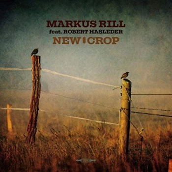 Image of Markus Rill - New Crop CD