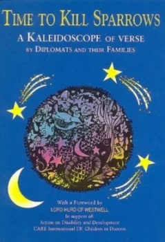 Image of Time to Kill Sparrows by Peter Hinchcliffe and Lynne Price Hardback