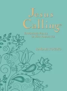 Image of Jesus Calling, Large Text Teal Leathersoft, with full Scriptures : Enjoying Peace in His Presence