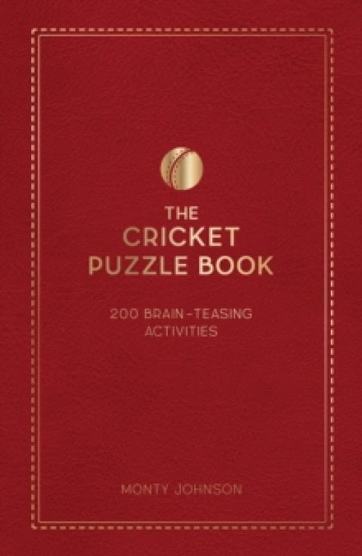 Image of The Cricket Puzzle Book : 200 Brain-Teasing Puzzles, Games and Trivia Hardback