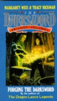 Image of Forging the Darksword by Margaret Weis and Tracy Hickman Book