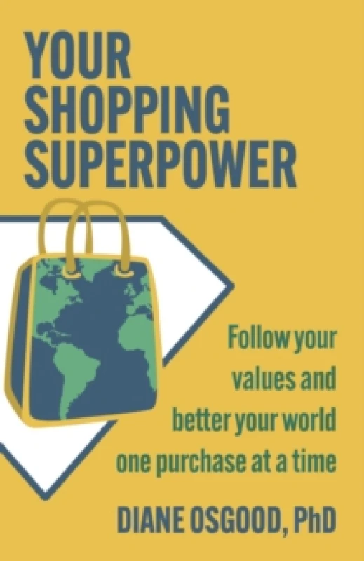 Image of Your Shopping Superpower. Paperback. By Diane Osgood Books
