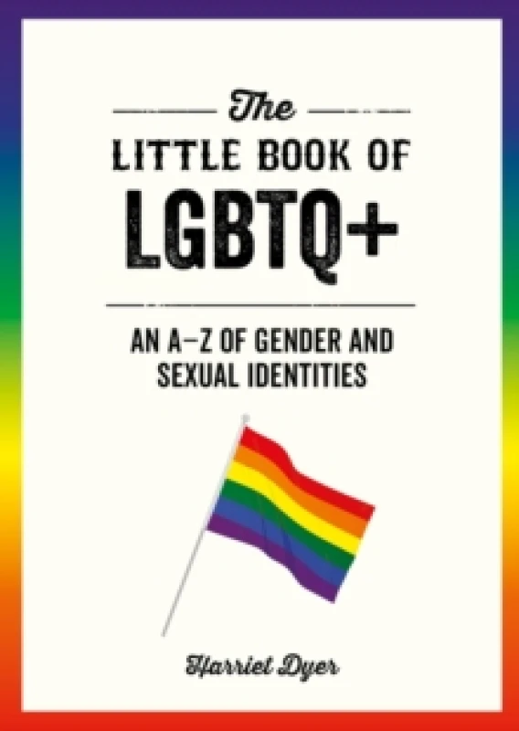 Image of The Little Book of LGBTQ+ : An AZ of Gender and Sexual Identities Paperback / softback