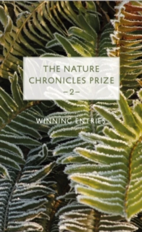 Image of The Nature Chronicles Prize: 2 Hardback