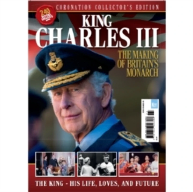 Image of King Charles III: The Making of Britain's Monarch Paperback / softback