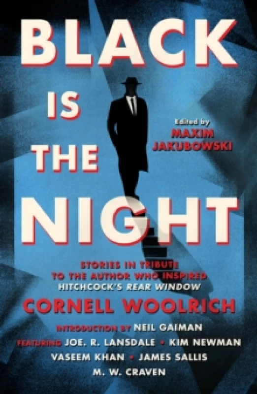 Image of Black is the Night : Stories inspired by Cornell Woolrich Hardback