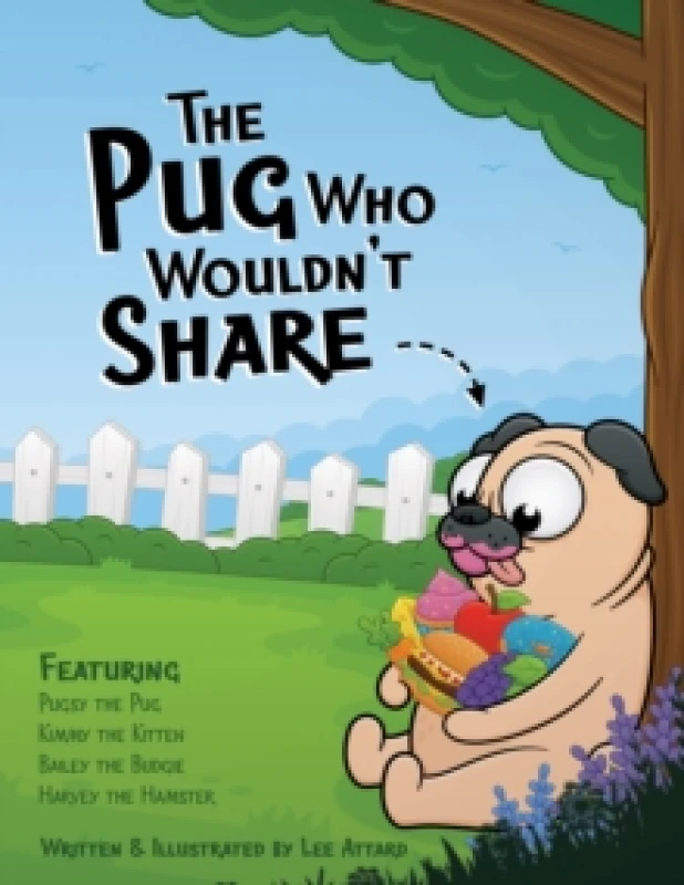 Image of The Pug Who Wouldn't Share Paperback / softback