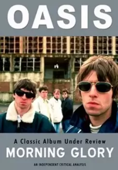 Image of Oasis: Morning Glory - A Classic Album Under Review - DVD - Used