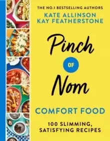 Image of Pinch of Nom Comfort Food : 100 Slimming, Satisfying Recipes