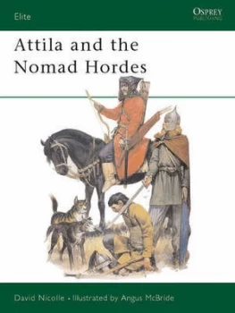 Image of Attila and the Nomad Hordes by David Nicolle Paperback
