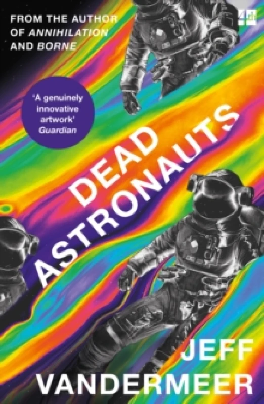Image of Dead Astronauts. Paperback. By Jeff VanderMeer Books