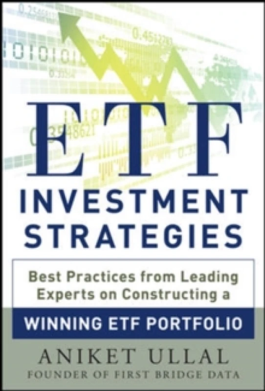 Image of ETF Investment Strategies. Hardback. By Aniket Ullal Books