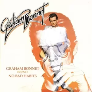 Image of Graham Bonnet - Graham Bonnet / No Bad Habits CD