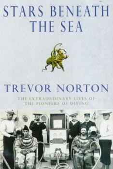 Image of Stars beneath the Sea by Trevor Norton Book