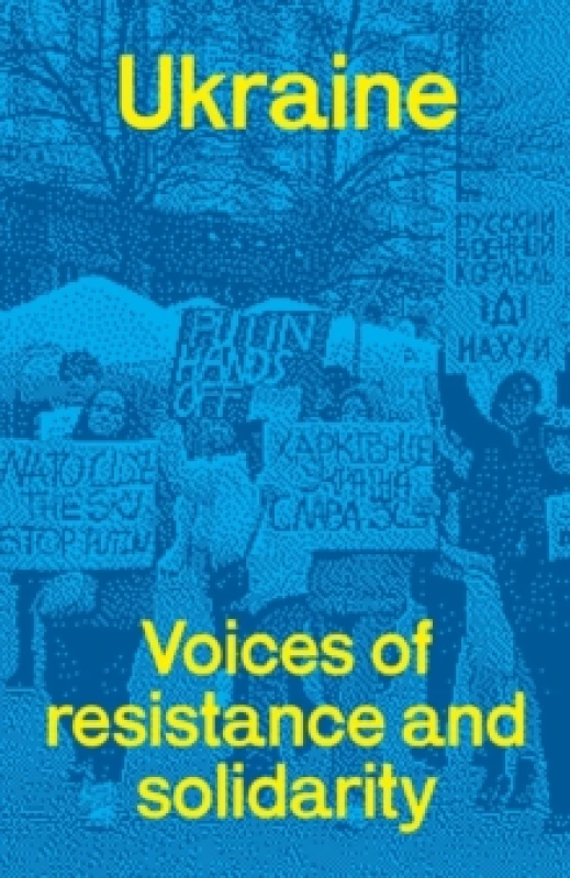 Image of Ukraine: voices of resistance and solidarity Paperback / softback