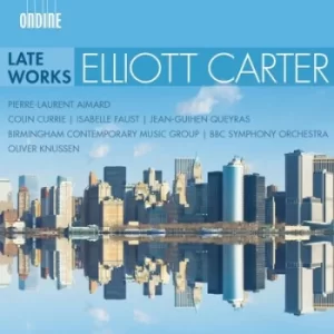 Image of Elliott Carter Late Works by Elliott Carter CD Album