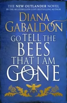 Image of Go Tell the Bees that I am Gone : (Outlander 9)