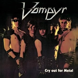 Image of Vampyr - Cry Out For Metal Vinyl