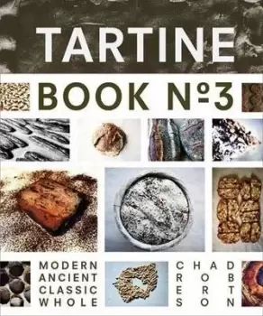 Image of Tartine Book No. 3 by Chad Robertson