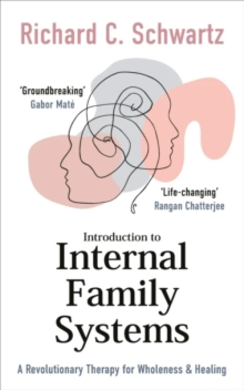 Image of Introduction to Internal Family Systems : A Revolutionary Therapy for Wholeness & Healing Paperback / softback