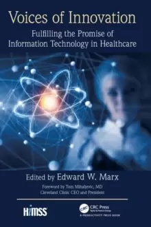 Image of Voices of Innovation : Fulfilling the Promise of Information Technology in Healthcare