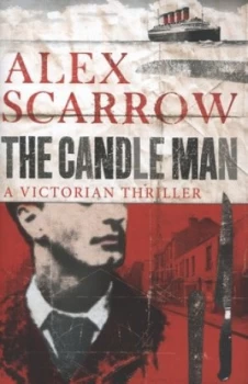 Image of The Candle Man by Alex Scarrow Hardback