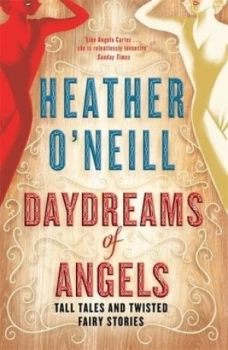 Image of Daydreams of Angels by Heather Oneill Book