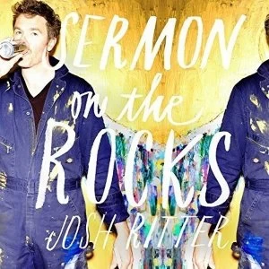 Image of Josh Ritter Sermon On The Rocks Vinyl