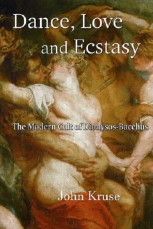 Image of Dance, Love and Ecstasy Paperback / softback