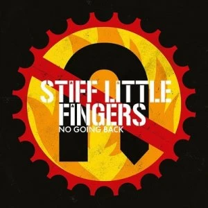 Image of No Going Back by Stiff Little Fingers CD Album
