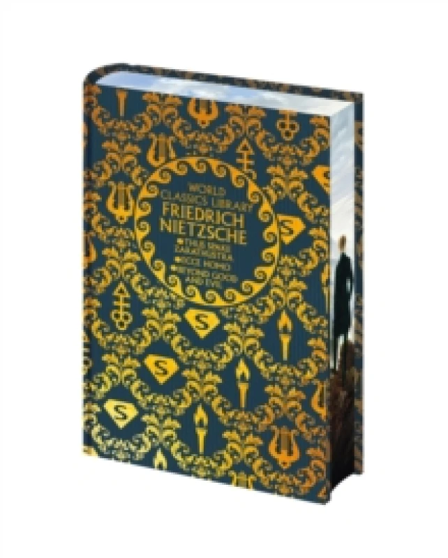 Image of World Classics Library: Friedrich Nietzsche : Thus Spake Zarathustra, Ecce Homo, Beyond Good and Evil Hardback